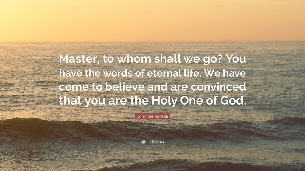 4094972-John-the-Apostle-Quote-Master-to-whom-shall-we-go-You-have-the