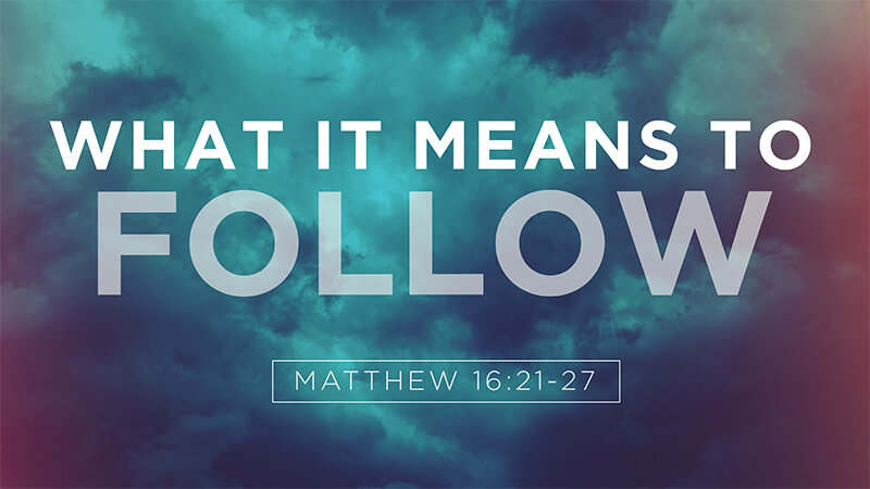 What_it_Means_to_Follow-_Sermon_10.13.19website